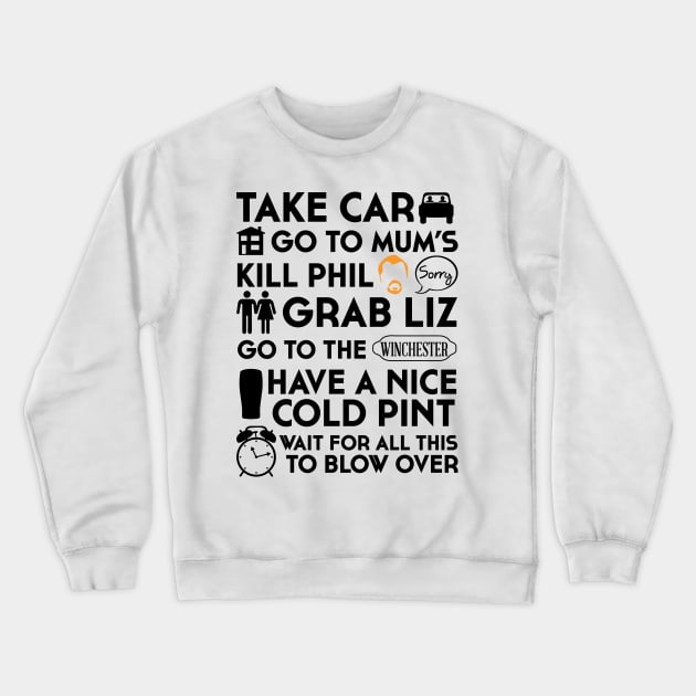 SHAUN OF THE DEAD THE PLAN Crewneck Sweatshirt by thischarmingfan